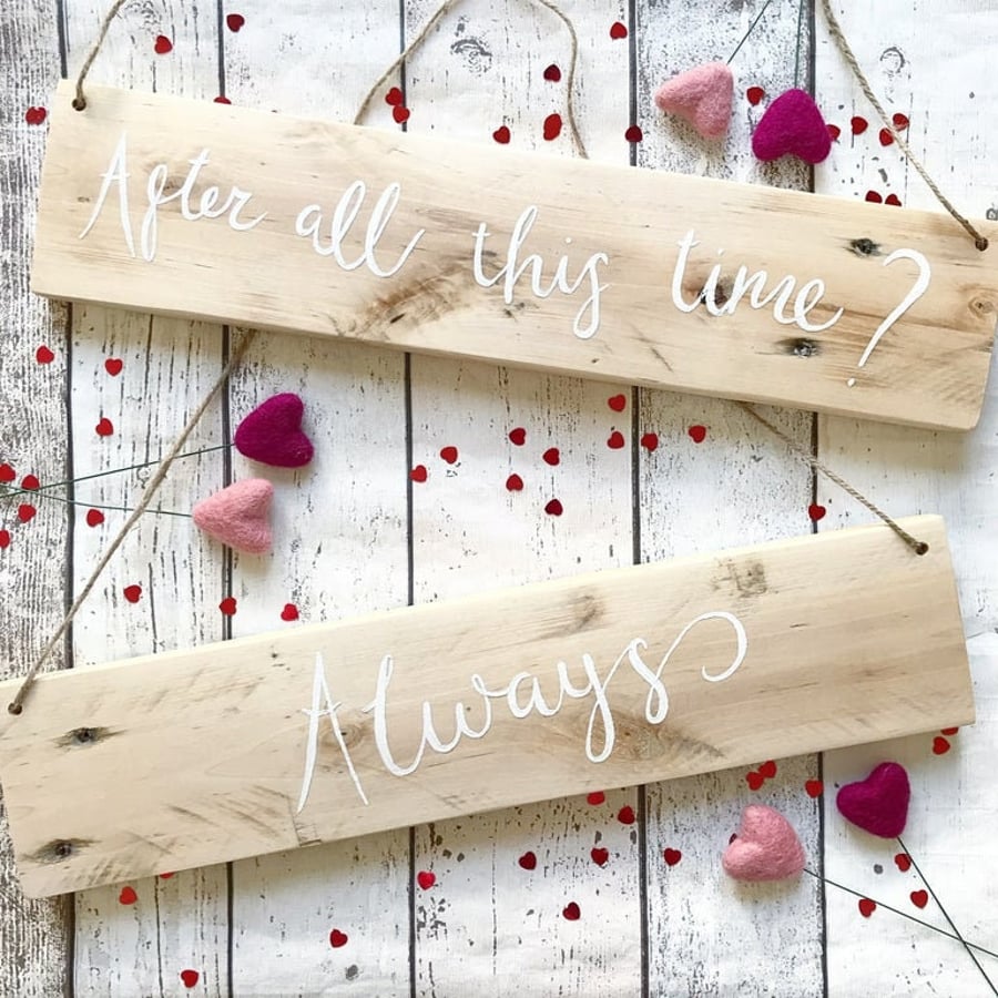 After all this time? Always signs