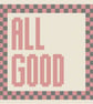 ALL GOOD Needlepoint Cushion Pattern - Large Digital Tapestry Chart PDF