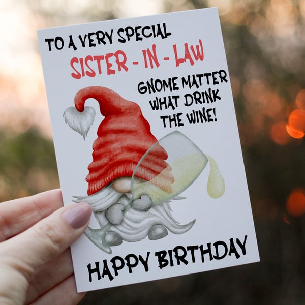 Special Sister In Law Drink The Wine Gnome Birthday Card, Gonk Birthday Card