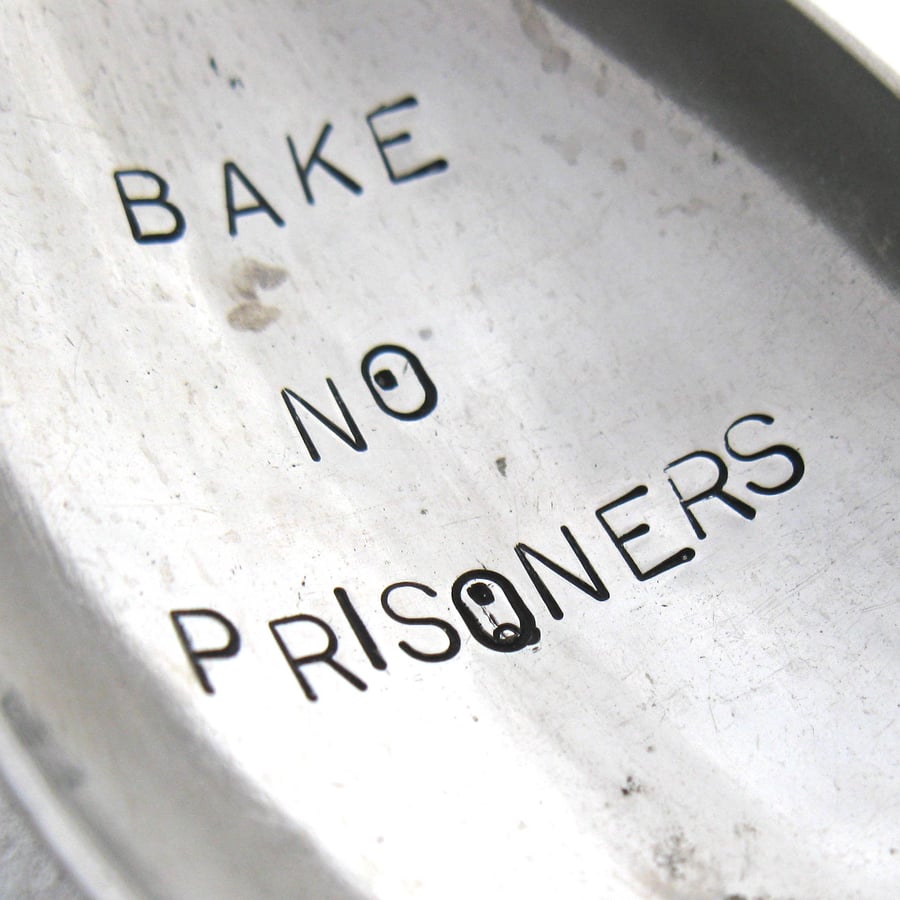 Bake No Prisoners Spoon, slight second, perfectly imperfect