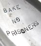 Bake No Prisoners Spoon, slight second, perfectly imperfect - Image 1