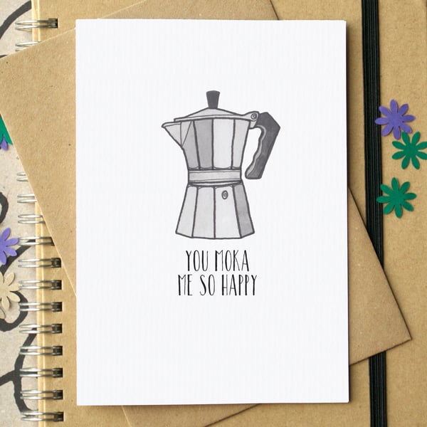 Funny "You Moka Me So Happy" Coffee Valentine's Card
