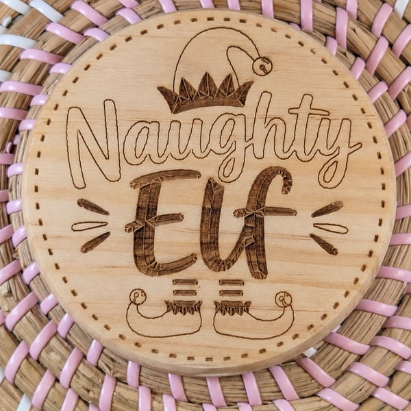 Naughty Elf Christmas Wooden Coaster – Funny Laser Engraved Handmade Round Coast