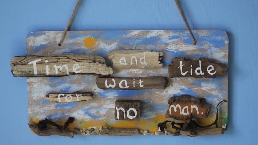 "Time & tide wait for No Man" driftwood & handpainted seaside wallhanging 