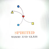 Spirited Wood and Glass