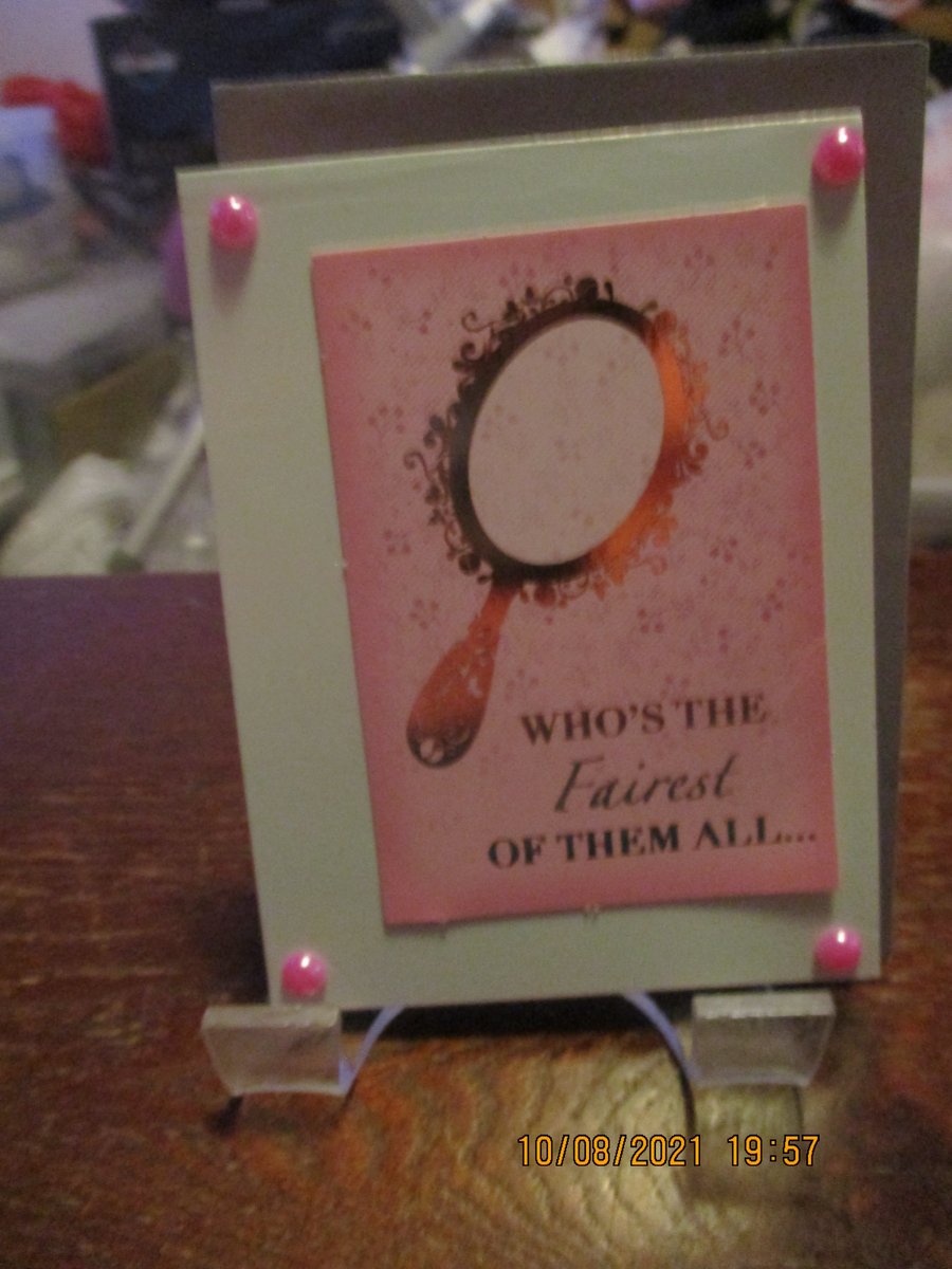 Who's the Fairest of them All Card