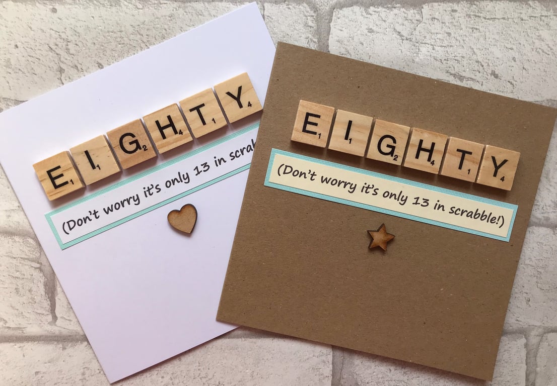 Handmade 80th Birthday Card: Scrabble Tile Design, Heart or Star Embellishment