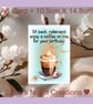 Coffee Birthday Card with inside message A6 size 10.5cm X 14.8cm  - Image 9