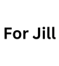 For Jill - Image 1