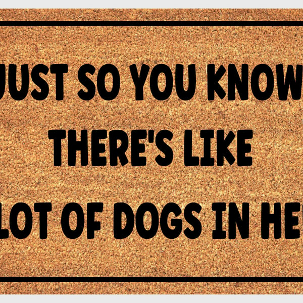 A Lot of Dogs In Here Door Mat - A Lot of Dogs Welcome Mat - 3 Sizes