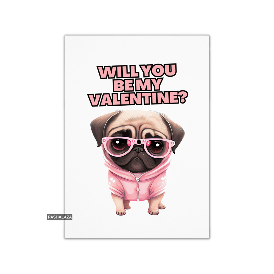 Funny Valentine's Day Card - Unique Unusual Greeting Card - Will You 3