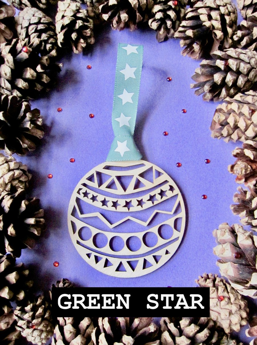 Laser cut bauble ... with a choice of green ribbon designs