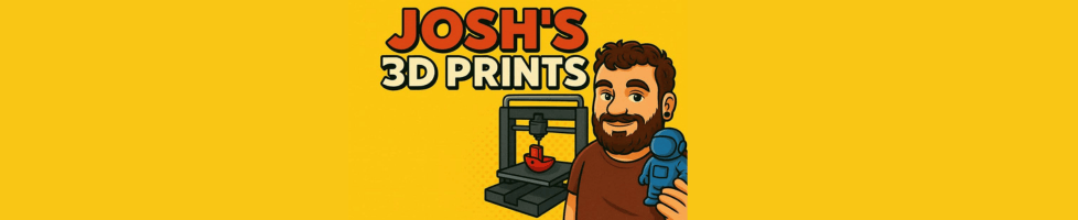 Josh's 3D Prints