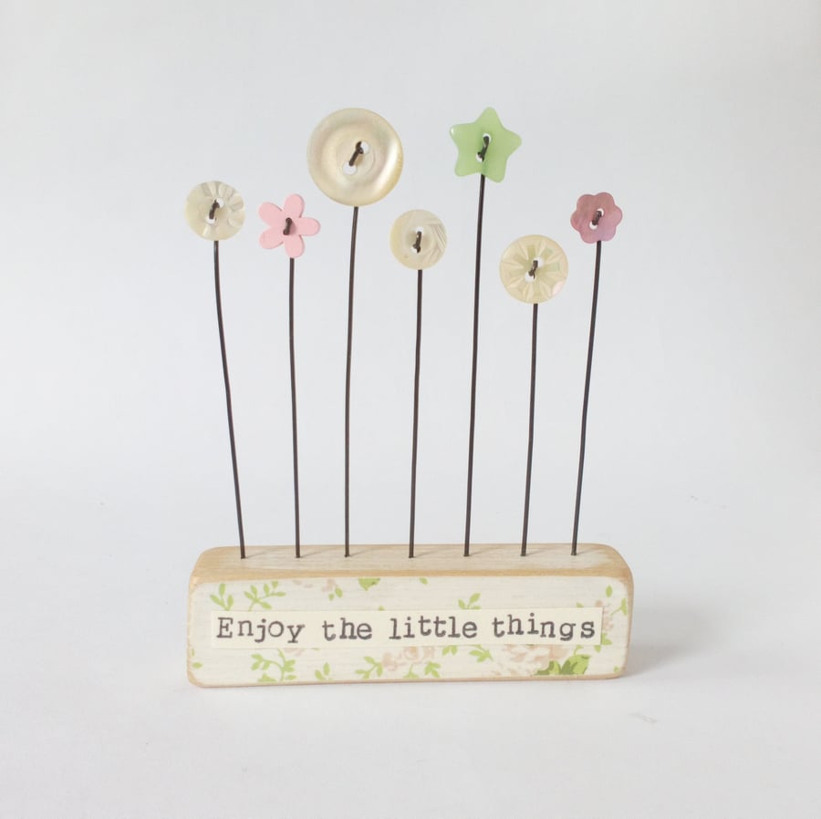 Button flower garden in a floral wood block 'Enjoy the little things'