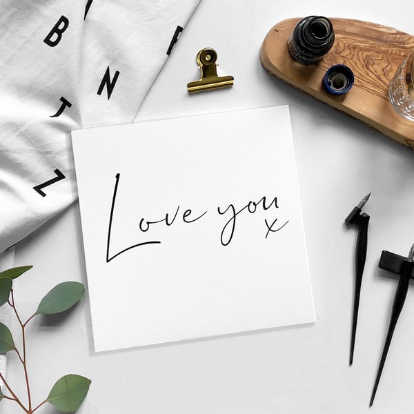 Love you card - Valentines card - Blank card