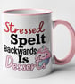 Stressed Spelt Backwards Is Dessert - Funny Mug Coffee Cup Joke Gift Hilarious - Image 2