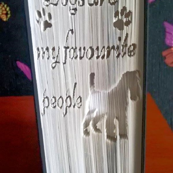 Dogs are my favourite people CUT & FOLD Book Folding Pattern - EMAILED PDF PATTE