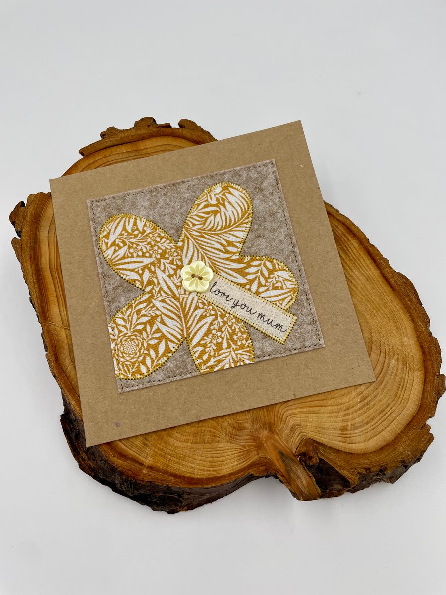 Love you mum Mother's Day appliqué flower card