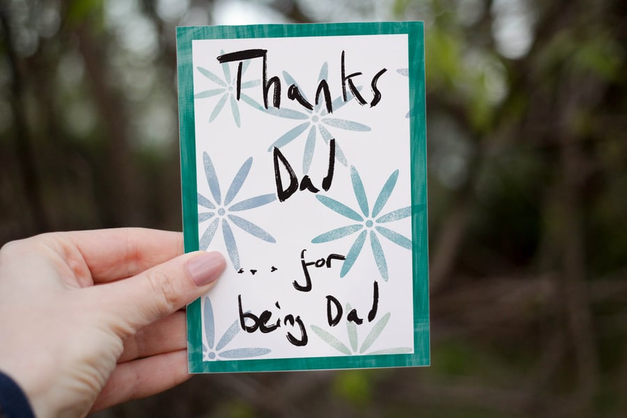 Thanks Dad ... for being Dad greeting card 