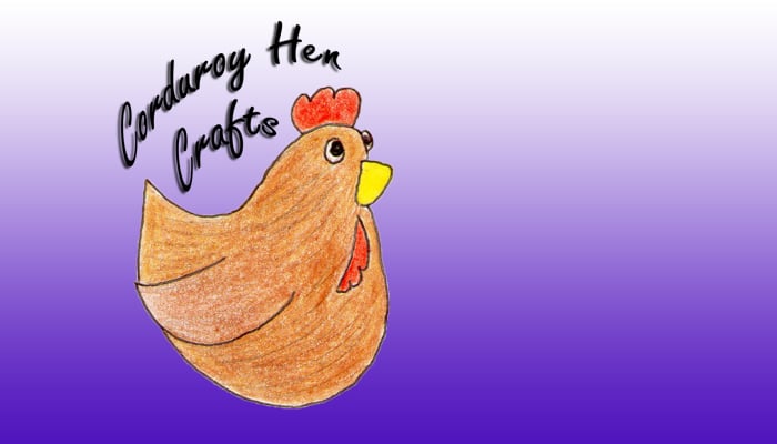 Corduroy Hen Crafts
