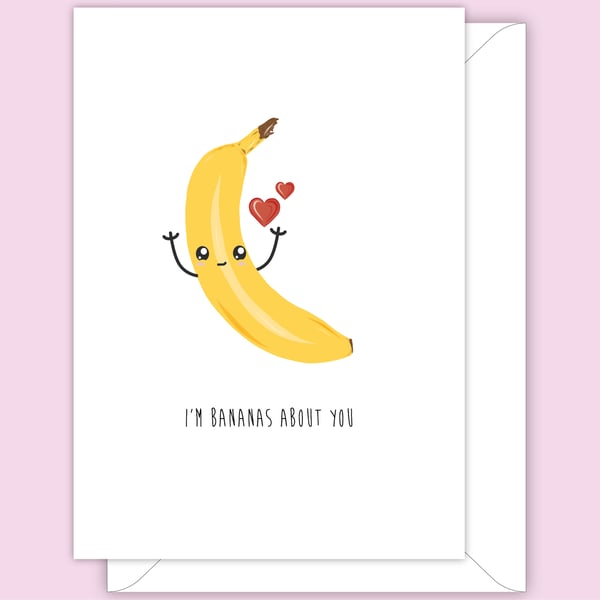 Funny Anniversary Card, I'm Bananas About You