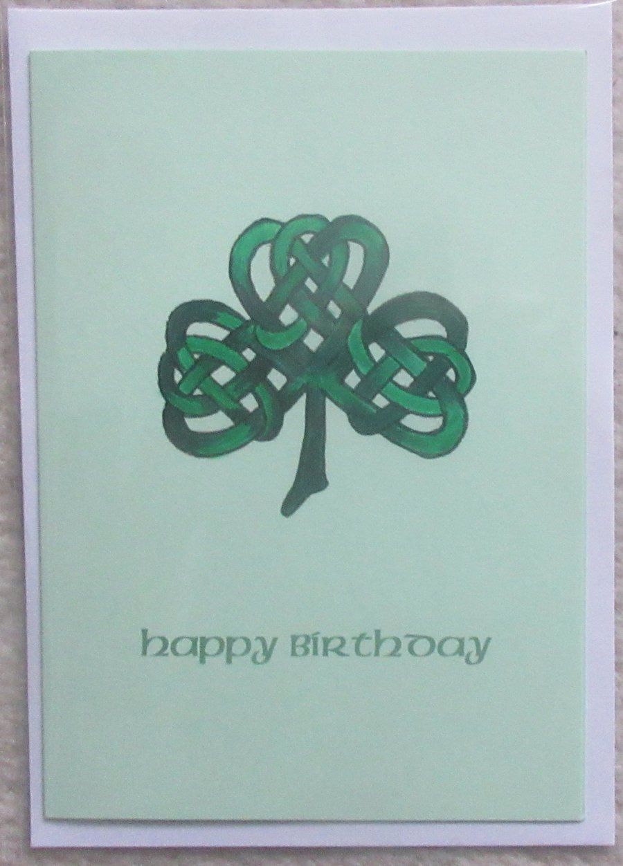 Birthday Greeting Card - Hand painted Celtic Knot Shamrock