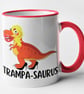 Trampa-saurus Mug Funny Novelty Dinosaur Adult Humour Joke Coffee Cup Birthday  - Image 1