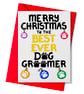 Best Ever Dog Groomer Christmas Card From Dog, Dogs Parents  - Image 4