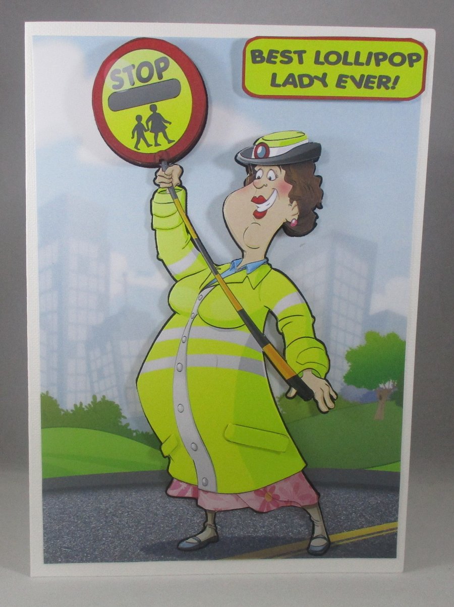 Lollipop Lady greeting Card, any occasion,3D personalise, retirement,birthday