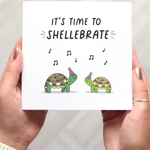 TIME to SHELLEBRATE celebration card, funny pun card to send congratulations