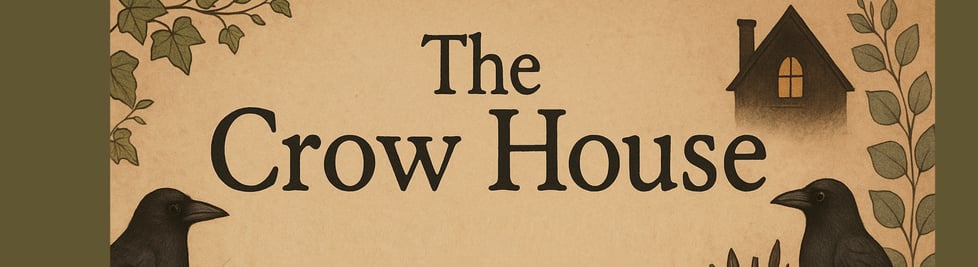 The Crow House