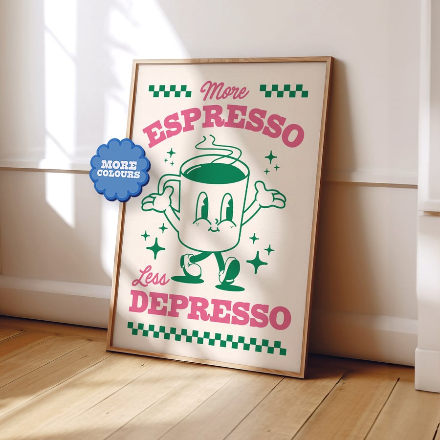 More Espresso Less Depresso Funny Coffee Kitchen New Home Cafe Gift Quote Print