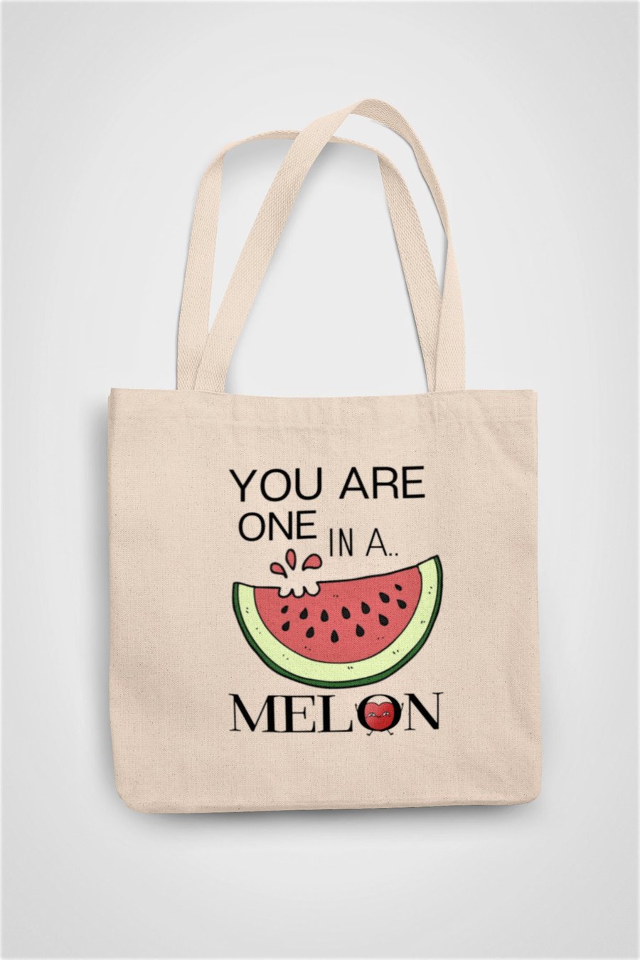 You Are One In A Melon Tote Bag Reusable Cotton bag - Valentines gift Birthday 