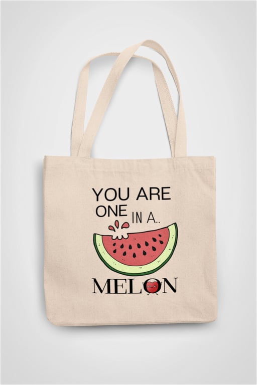 You Are One In A Melon Tote Bag Reusable Cotton bag - Valentines gift Birthday 