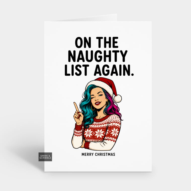 Funny Christmas Card - Naughty List Woman
