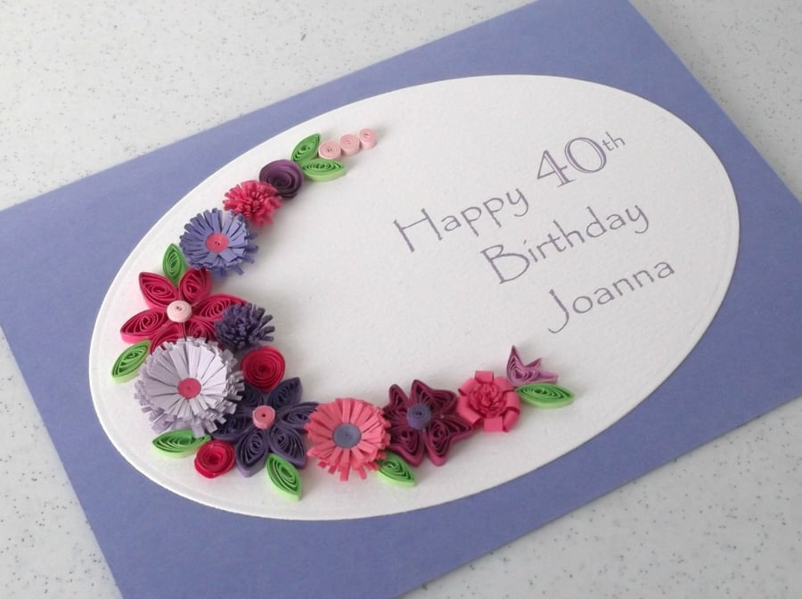 Quilled 40th birthday card