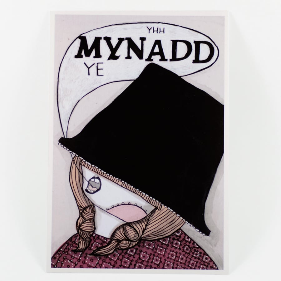 'Yhh Mynadd ye' Welsh lady Poster Print