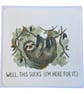 The Solidarity Sloth "Thinking of You Card". Well This Sucks Sloth Support Card  - Image 5
