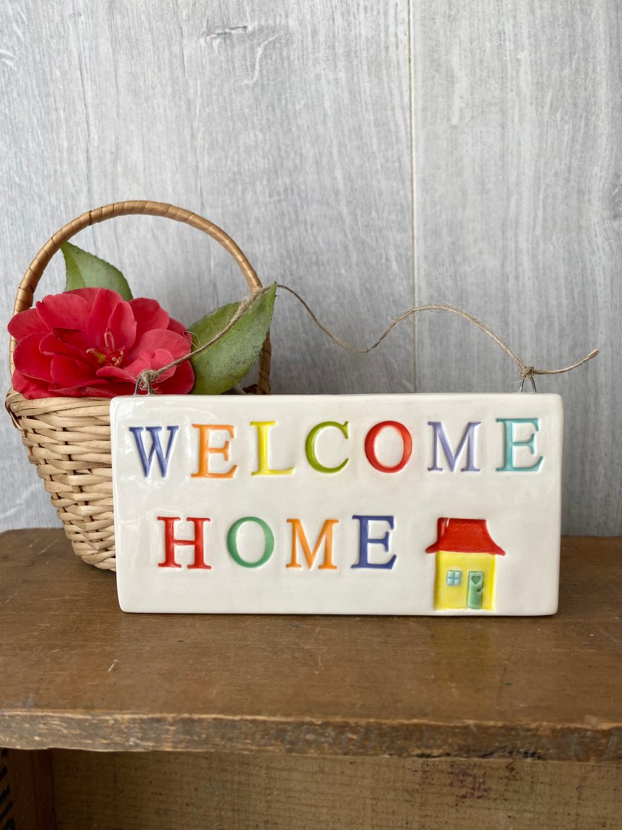 Slightly wonky welcome home sign