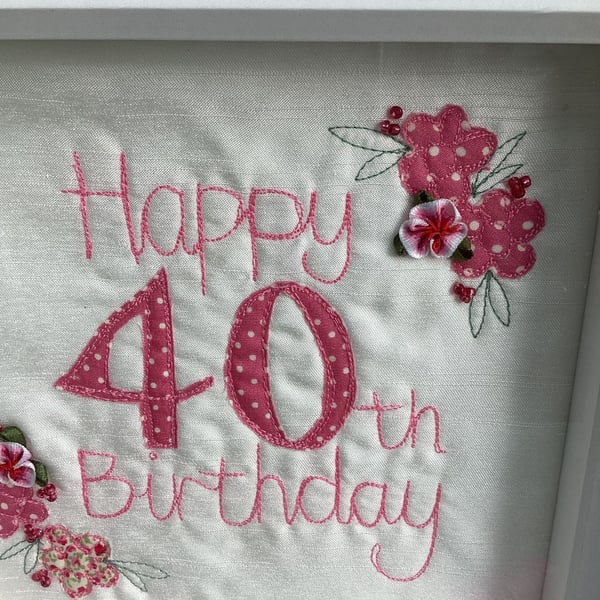 Happy 40th Birthday embroidered picture in a frame.