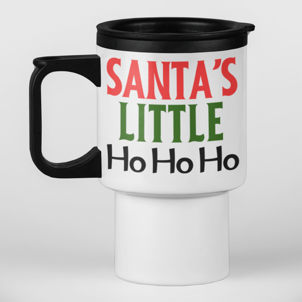 Funny Christmas Travel Mug Santas Little Ho Ho Ho