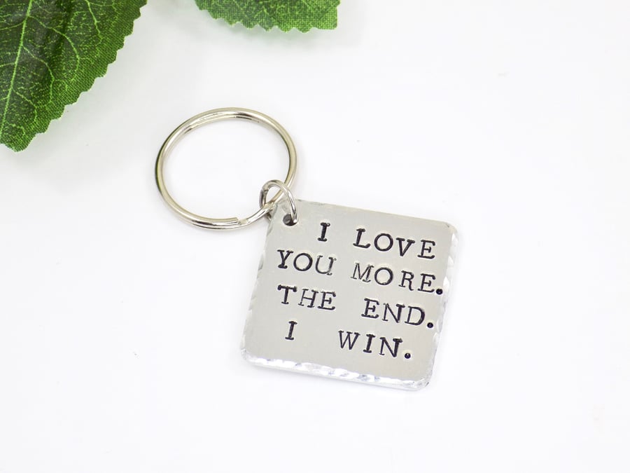 I love you more the end keyring, Boyfriend Gift, Boyfriend Keychain, Anniversary