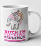 B.tch I'm F..king Fabulous Mug Sassy Funny Novelty Gift Joke Present For Family  - Image 2