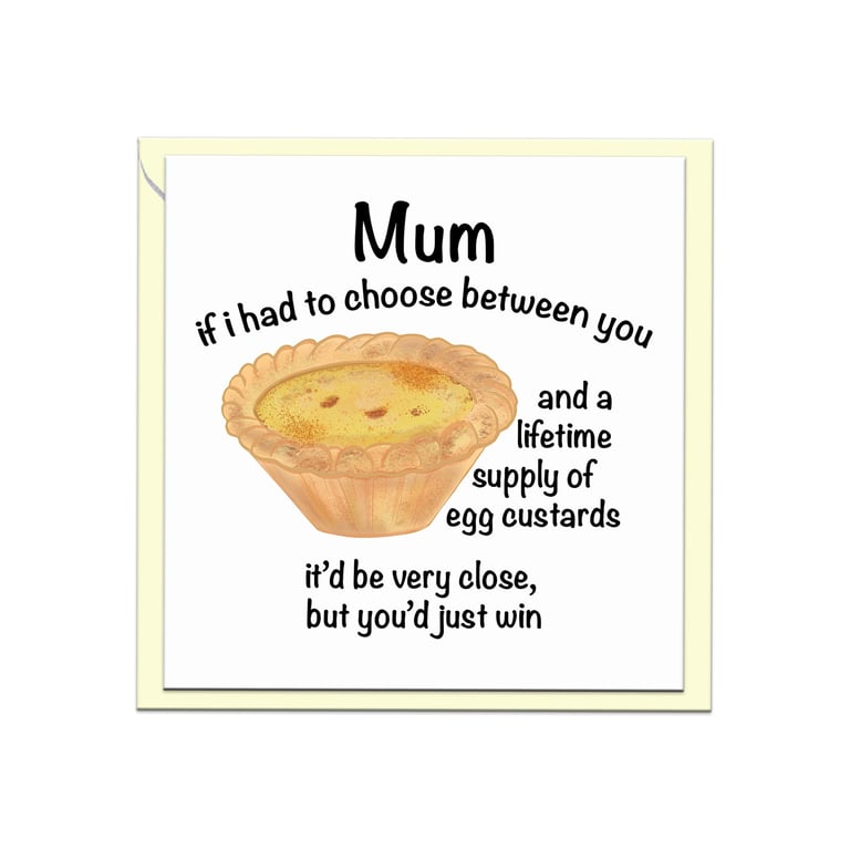 Funny Mothers day card with an egg custard