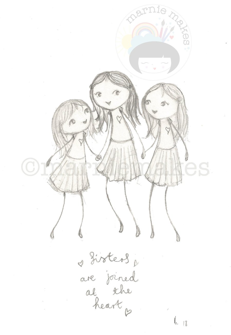 Sisters Are Joined At The Heart- A5 Gicl e print
