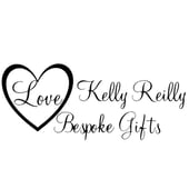 Love Kelly Reilly Bespoke Gifts 