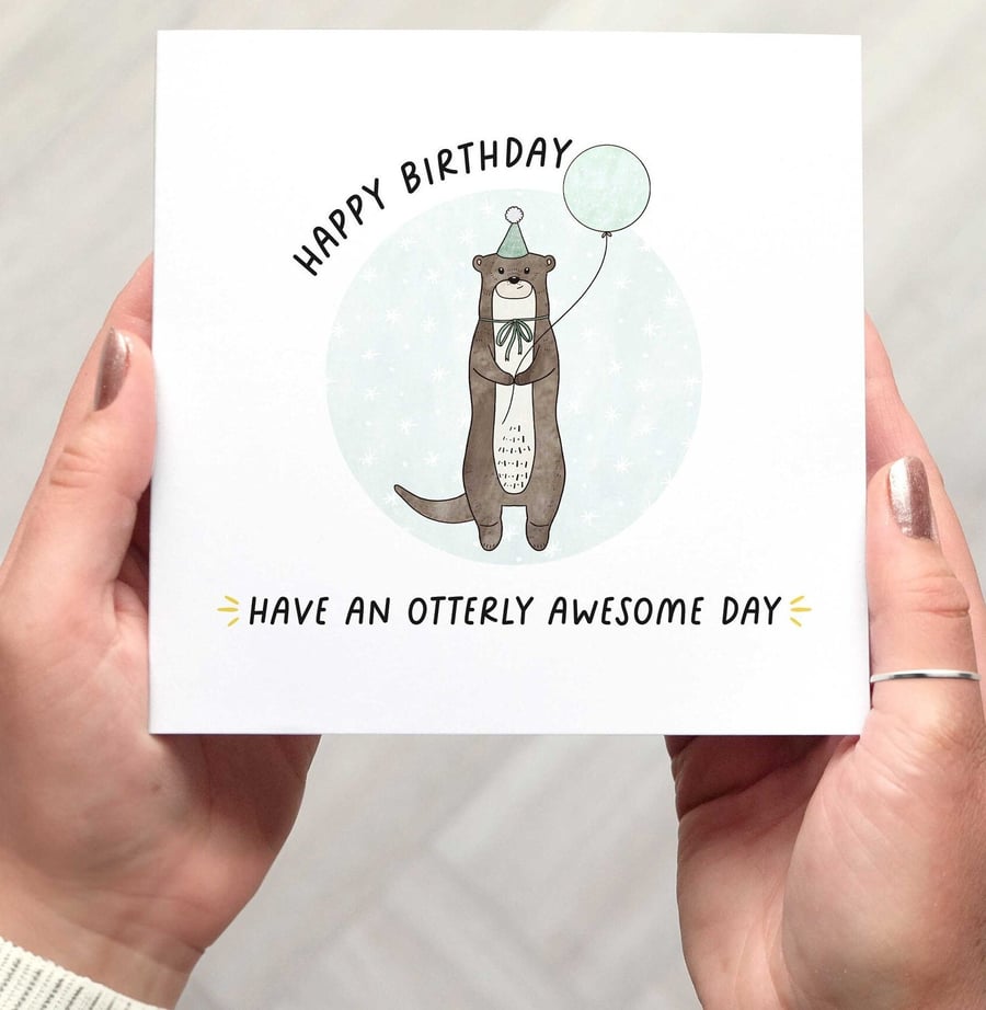 OTTERLY AWESOME BIRTHDAY, otter birthday card, illustrated pun card