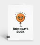 Funny Birthday Card For Him Or Her - Grumpy Balloon