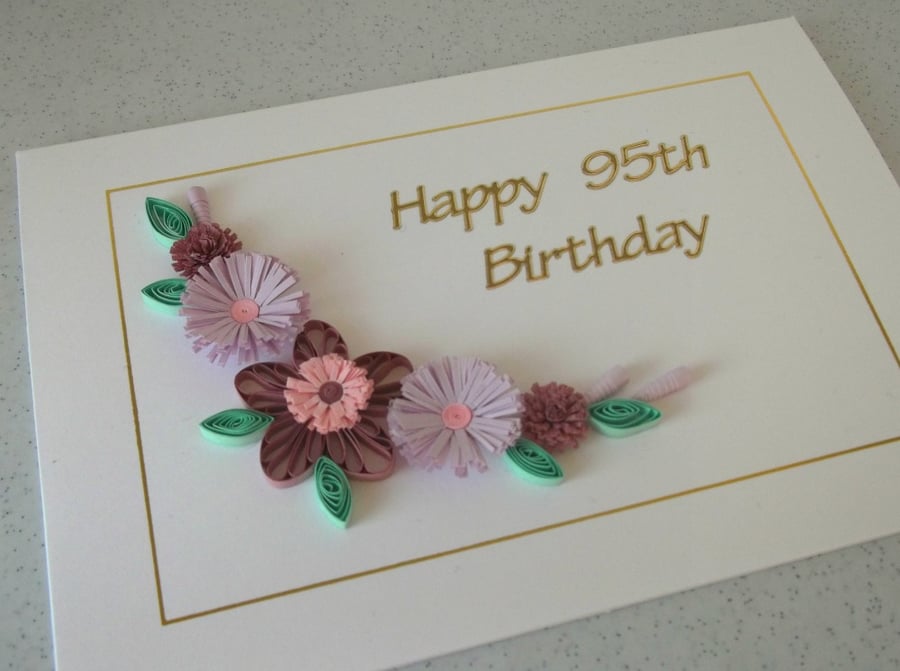 Quilled 95th birthday card