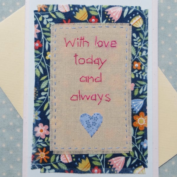 Little hand stitched card with pretty fabric for someone you love